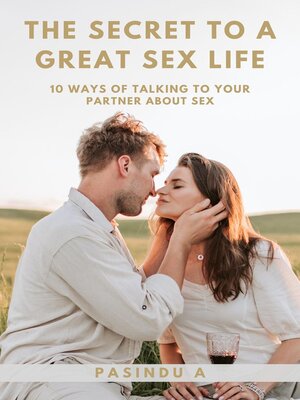 cover image of The Secret to a Great Sex Life